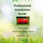 Ambrogio Robot Professional Installation Guide: How to Install the World’s Best Robotic Lawn Mower